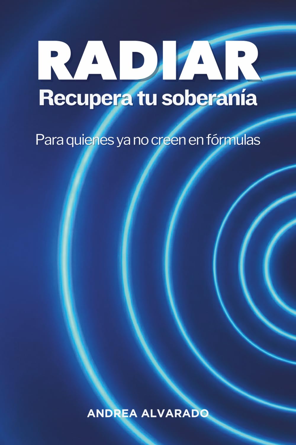 RADIAR Recupera tu soberanía Philosophy