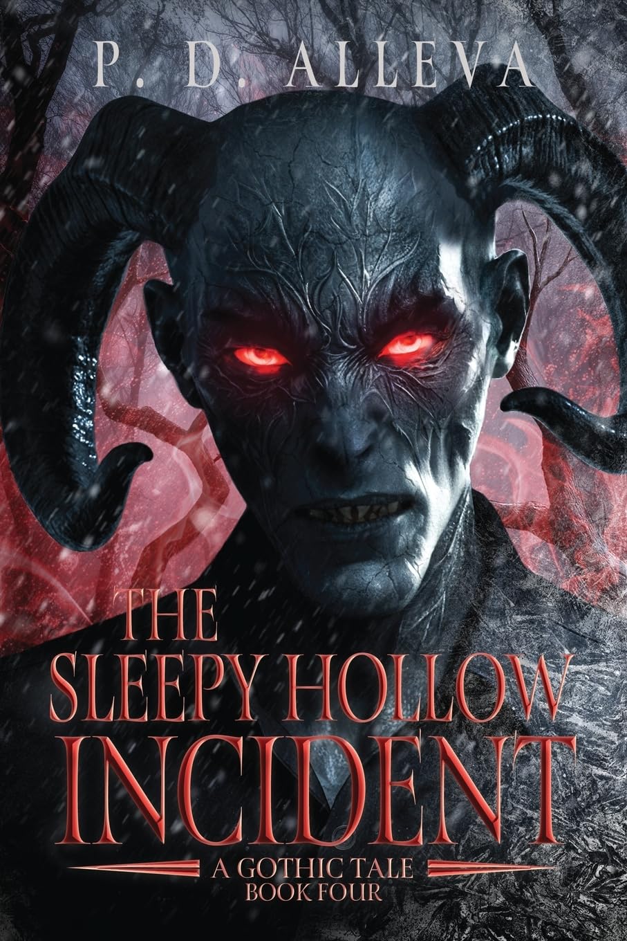 The Sleepy Hollow Incident Book Four Dark Fantasy