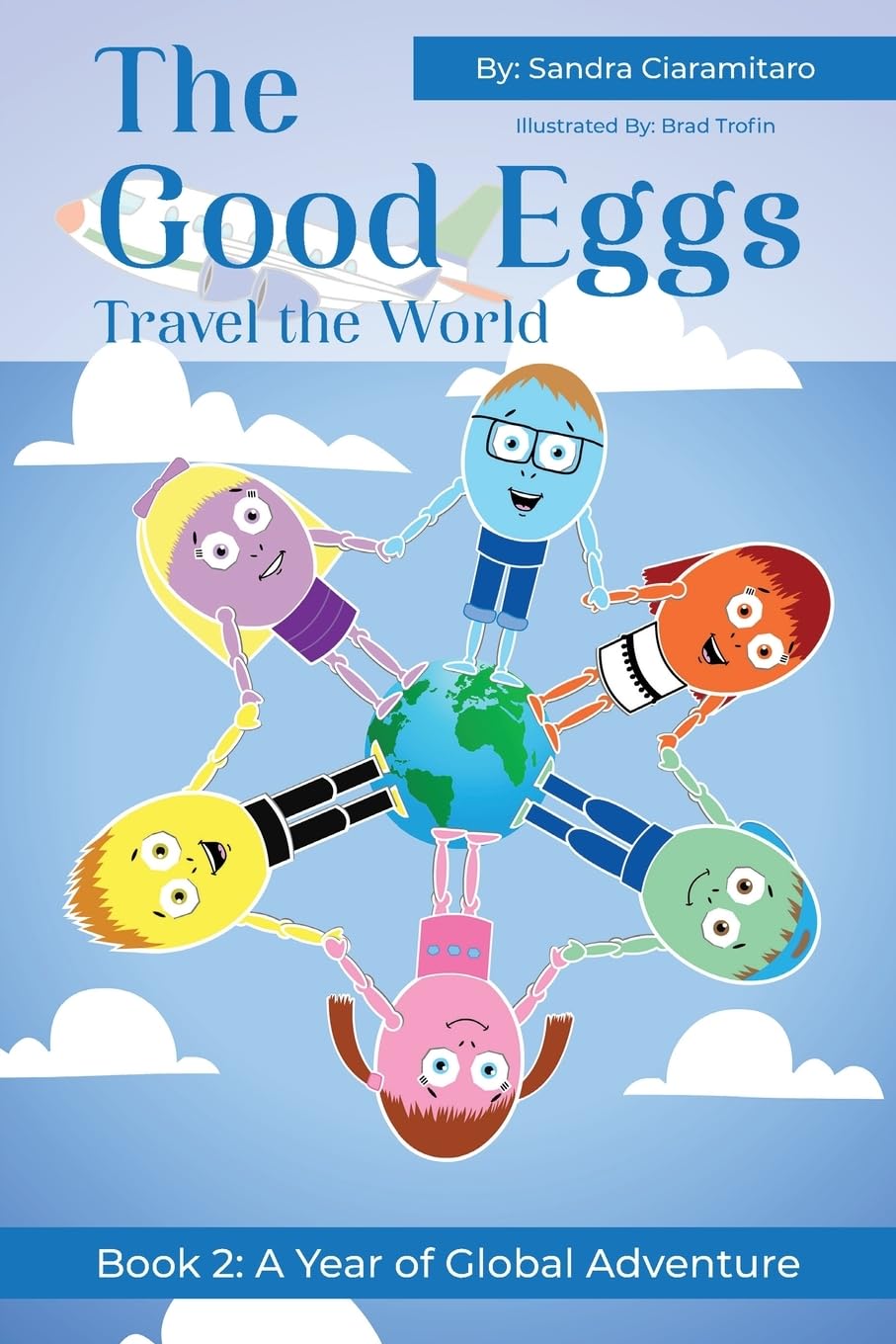 The Good Eggs Travel the World Novels & Short Stories