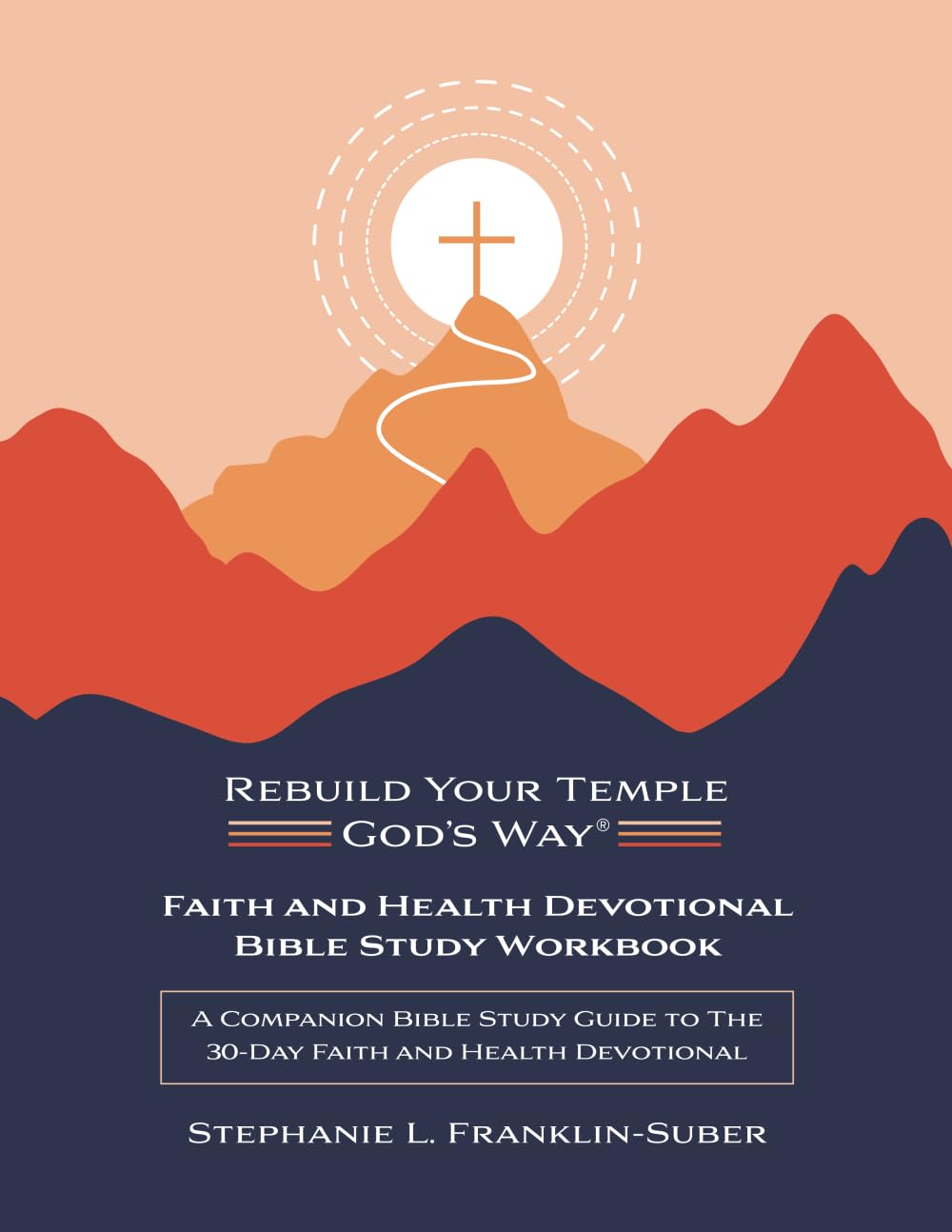 Faith and Health Devotional Bible Study Workbook Religion & Esotericism