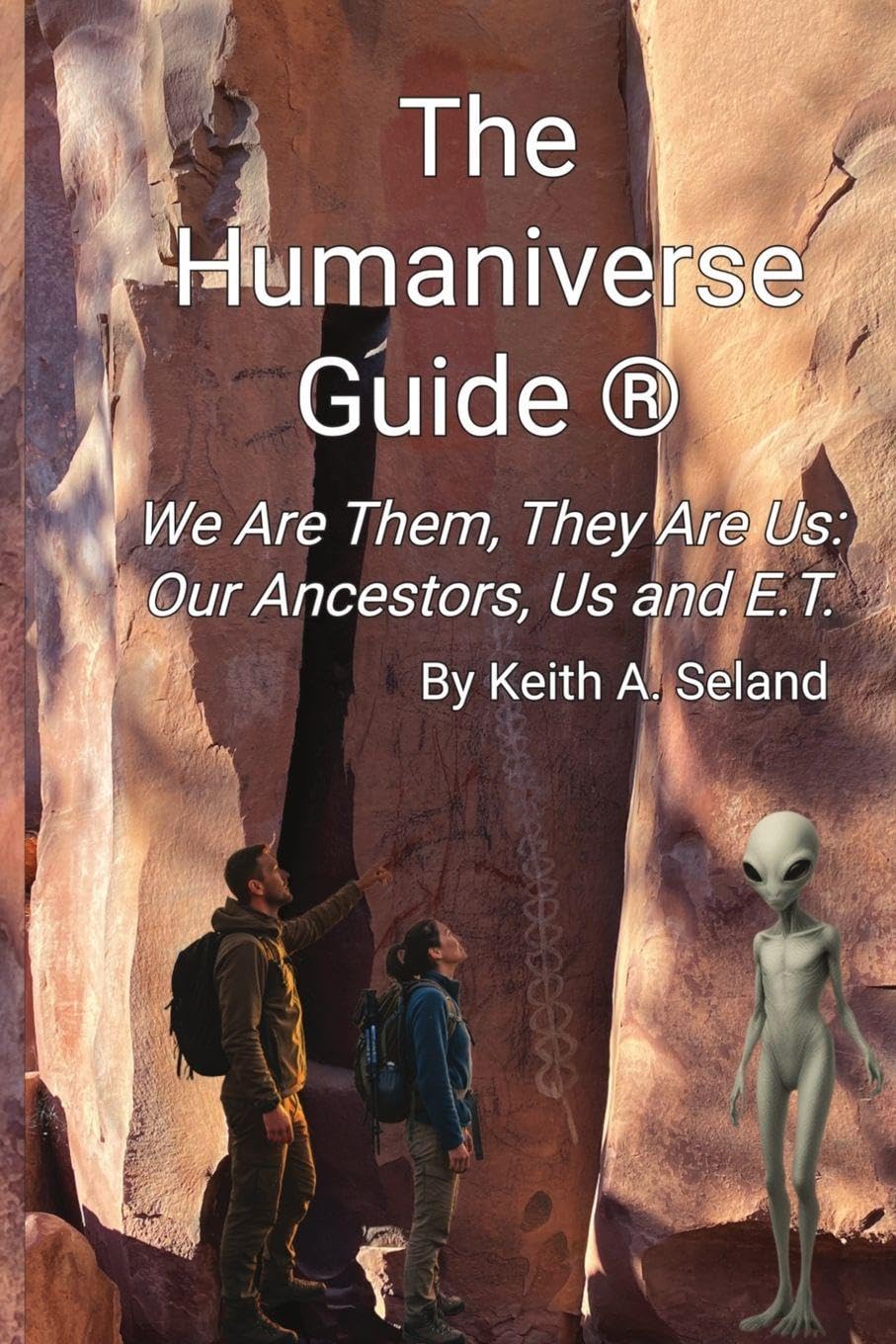 The Humaniverse Guide ® - We Are Them, They Are Us Books