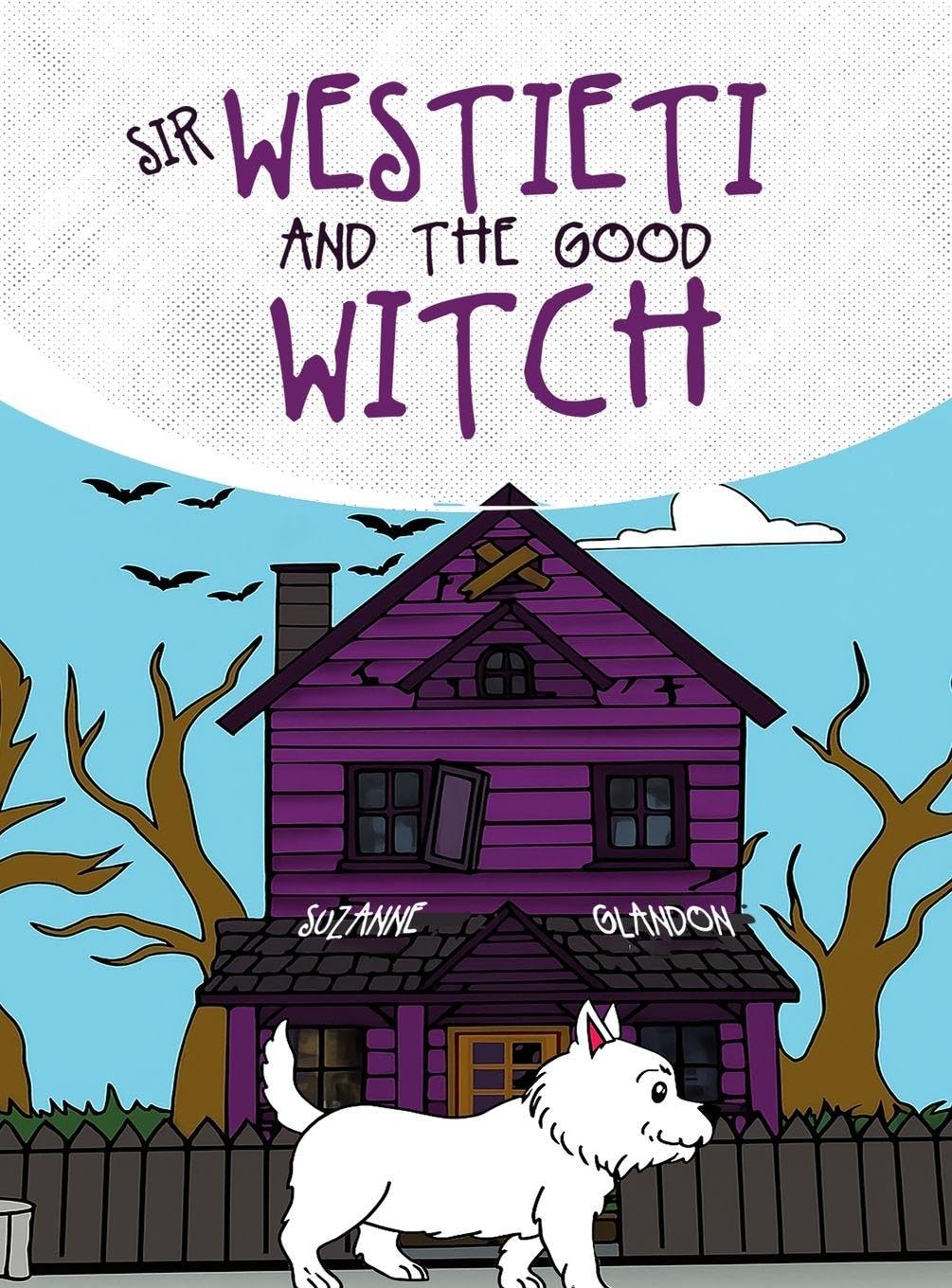 Sir Westieti and The Good Witch Novels & Short Stories
