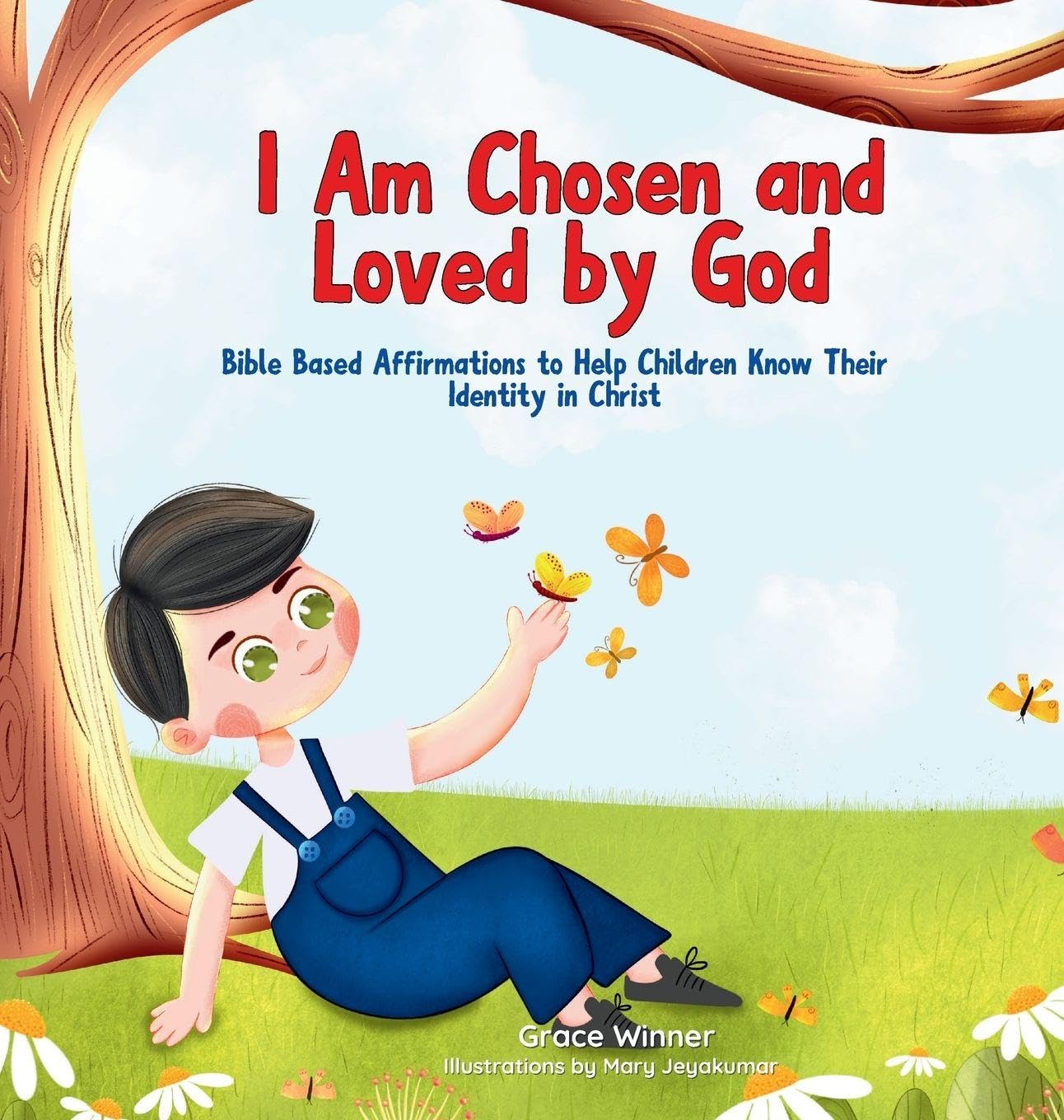 I Am Chosen and Loved by God Novels & Short Stories