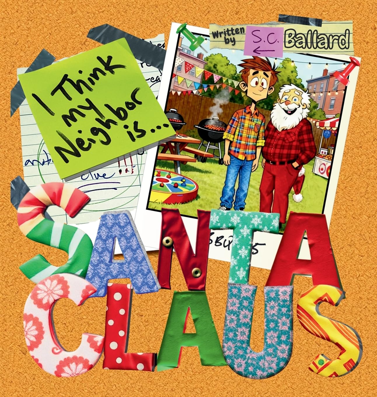 I Think My Neighbor Is Santa Claus Non-fiction