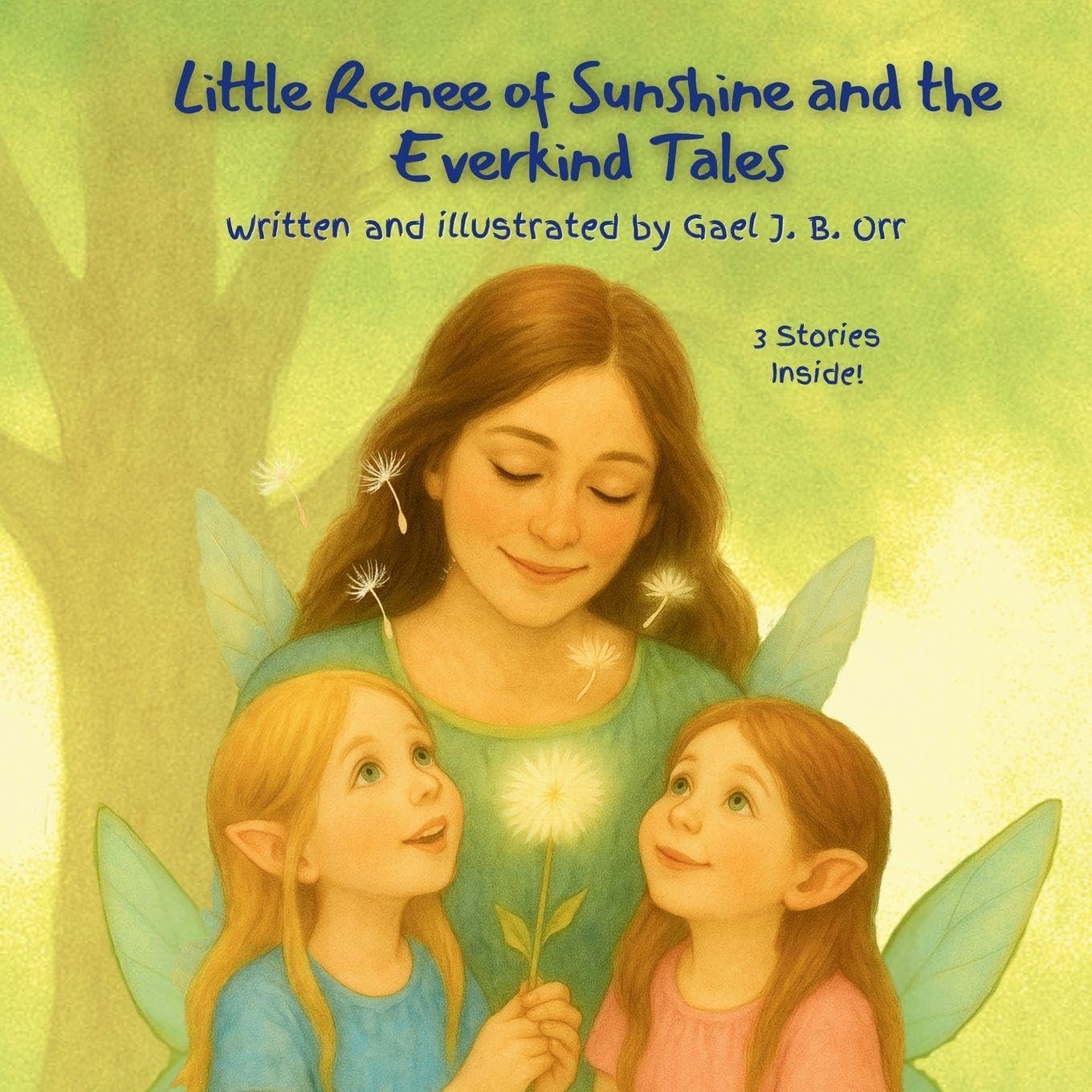 Little Renee of Sunshine and the Everkind Tales Fairy Tales & Legends