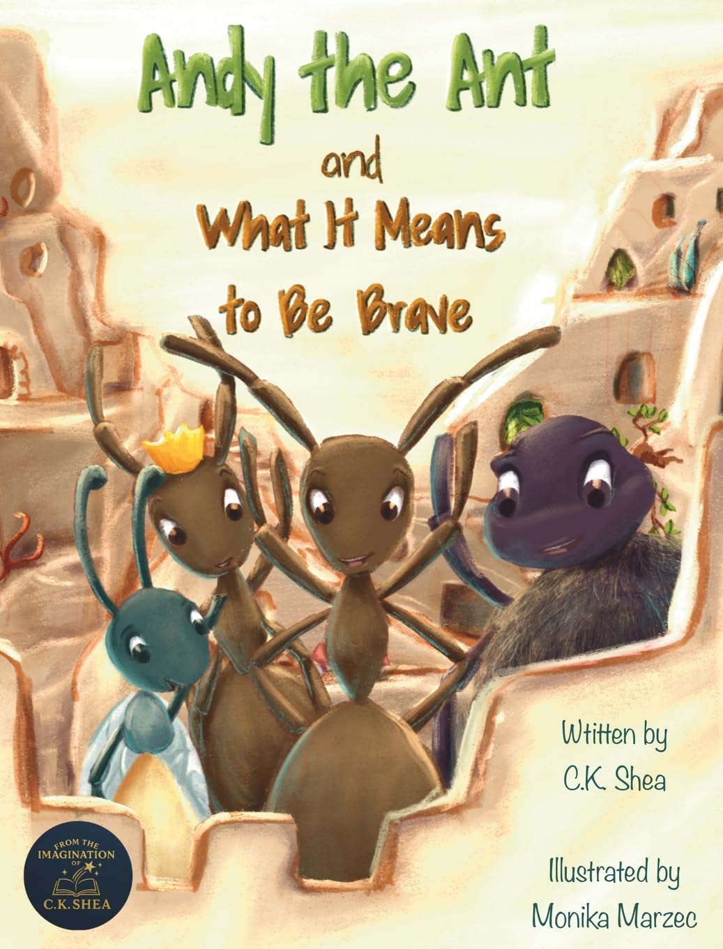 Andy the Ant and What It Means to Be Brave Novels & Short Stories
