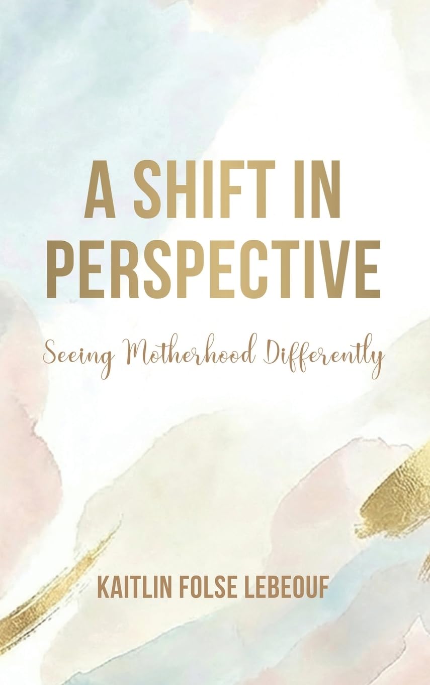 A Shift In Perspective Seeing Motherhood Differently Religion & Esotericism