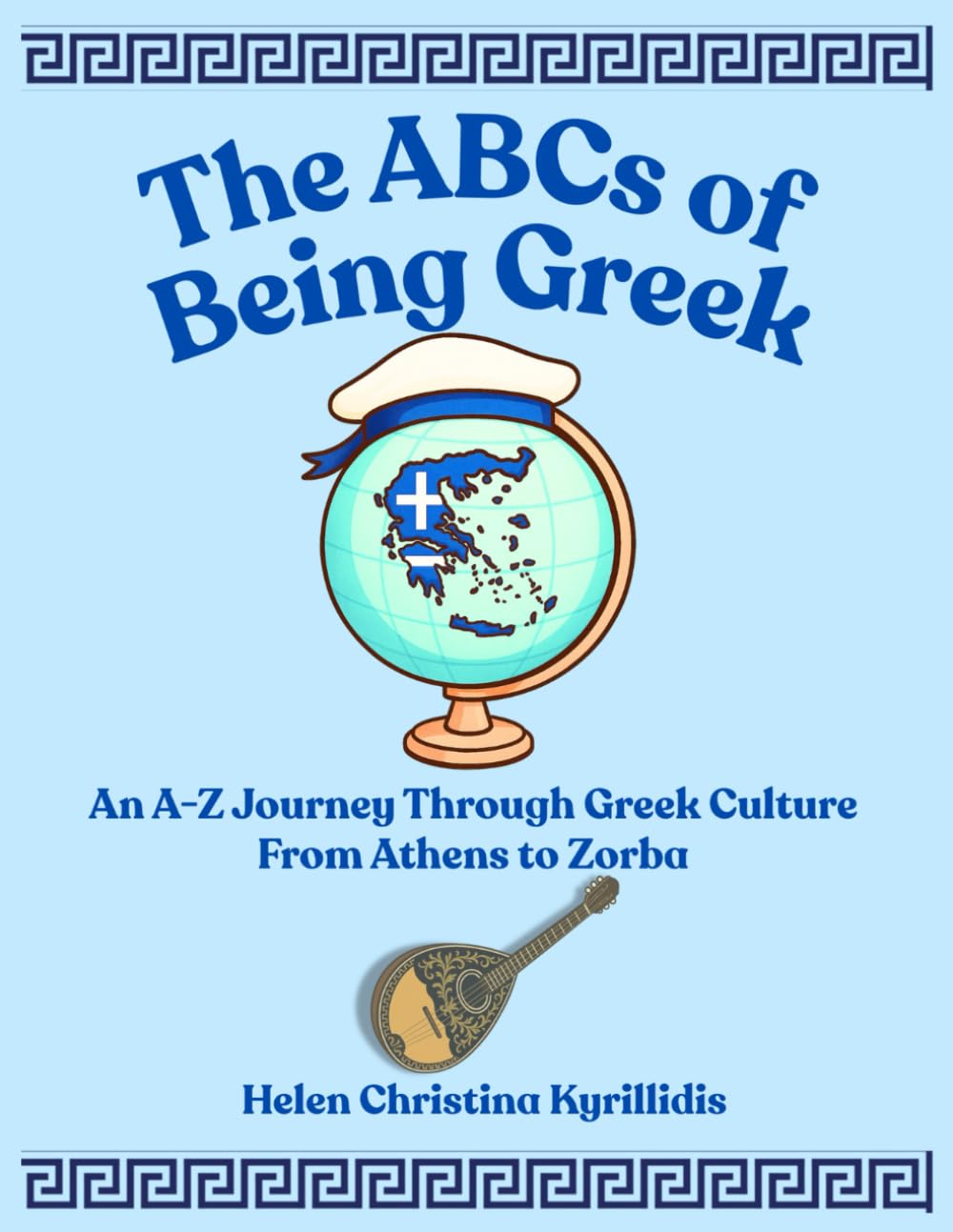 The ABCs of Being Greek Non-fiction