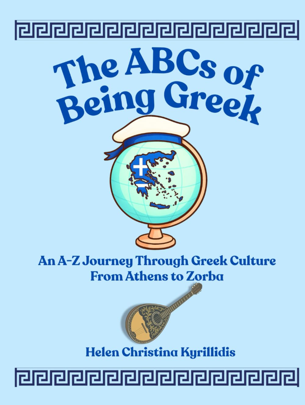 The ABCs of Being Greek Non-fiction