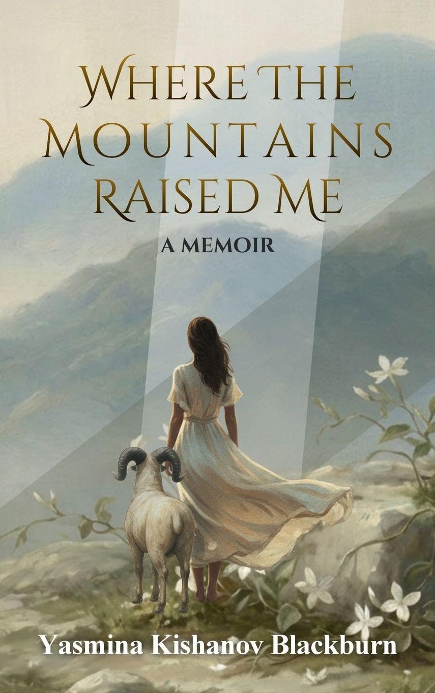 Where the Mountains Raised Me Memories