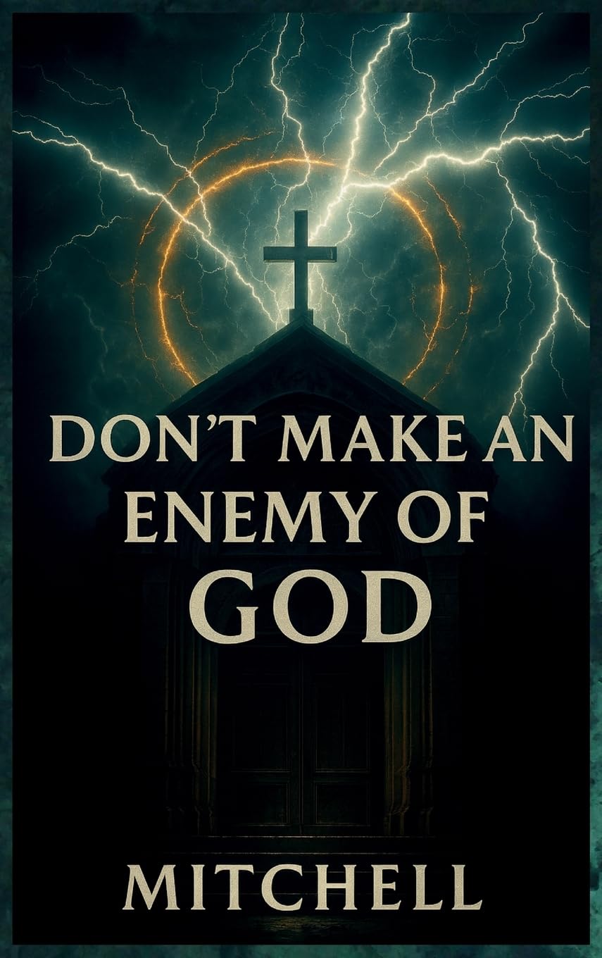 Don't Make an Enemy of God Horror & Mystery