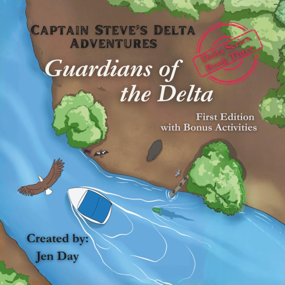 Captain Steve's Delta Adventures - Guardians of the Delta Novels & Short Stories