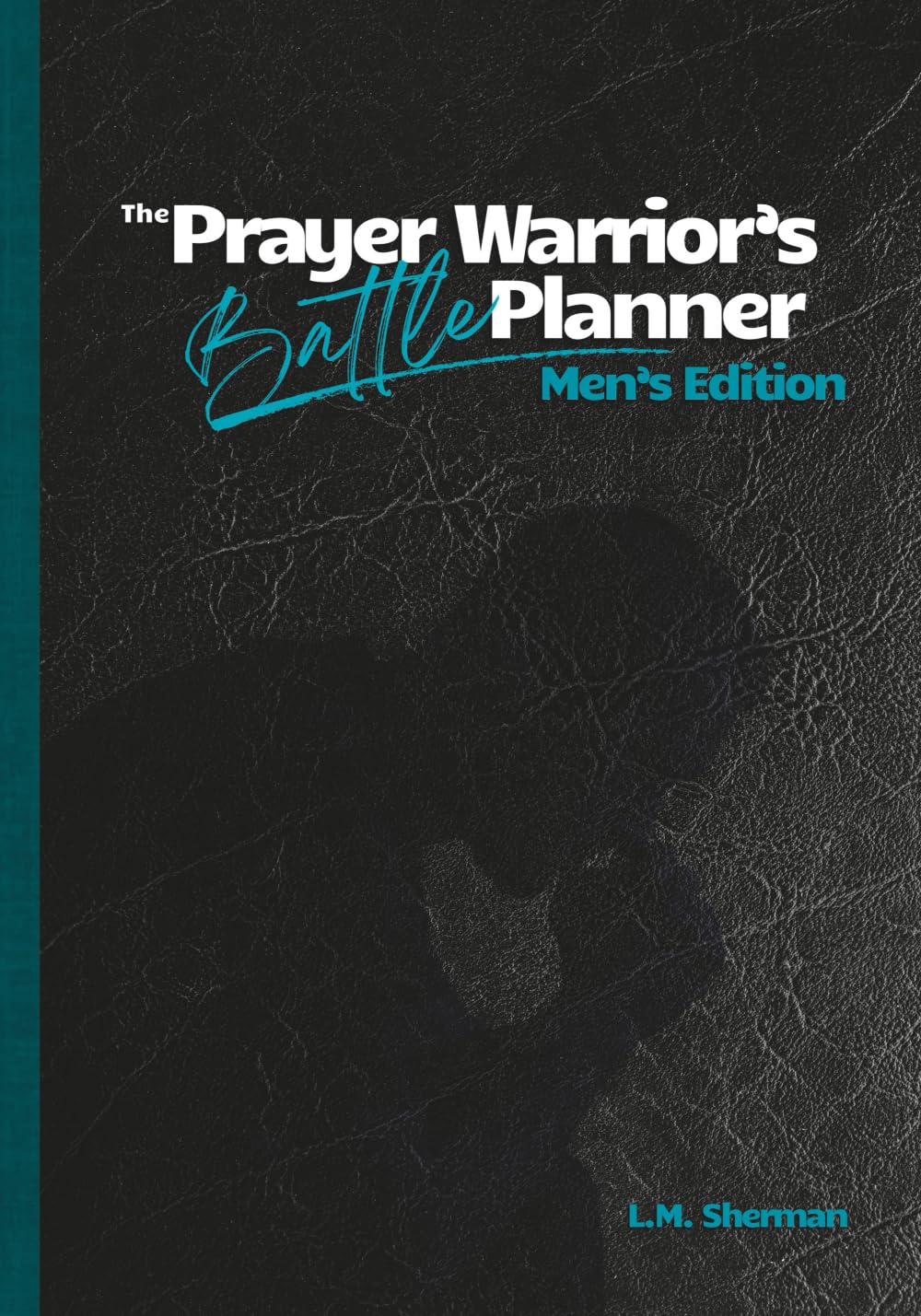 The Prayer Warrior's Battle Planner Religion & Esotericism