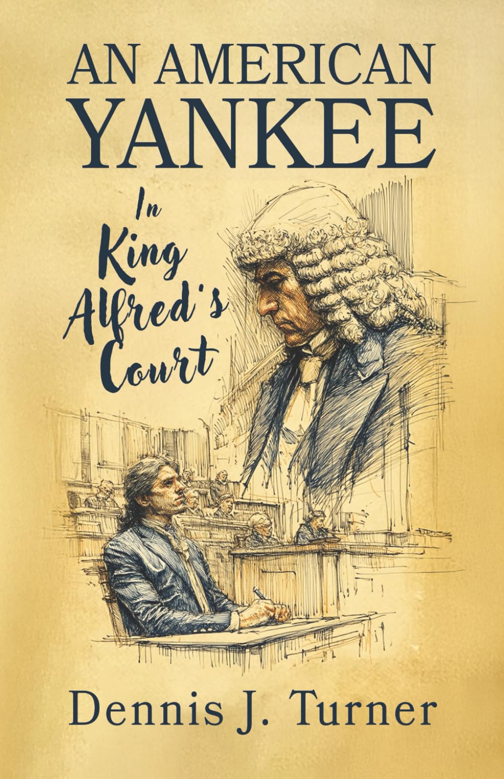 An American Yankee in King Alfred's Court Historical Fiction