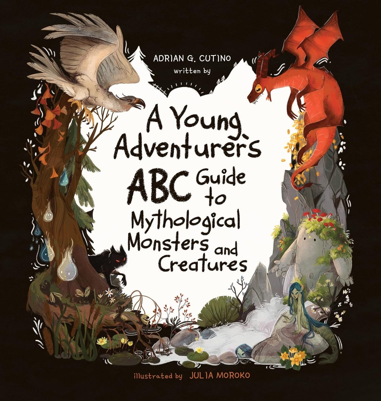 A Young Adventure's ABC Guide to Mythological Monsters and Creatures Books