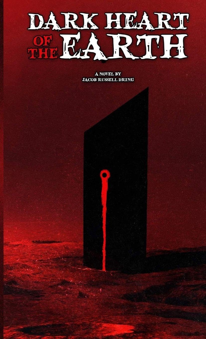 Dark Heart of the Earth Horror & Mystery