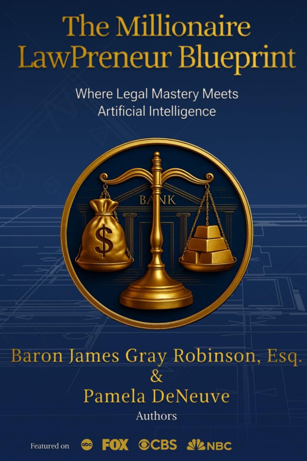The Millionaire Lawpreneur Blueprint Law