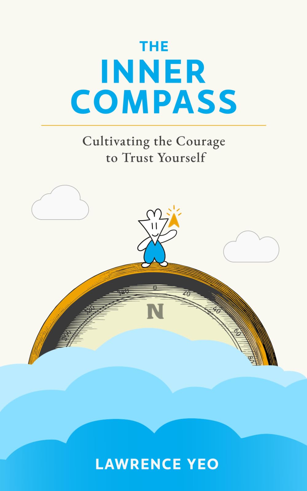 The Inner Compass: Cultivating the Courage to Trust Yourself Lifestyle