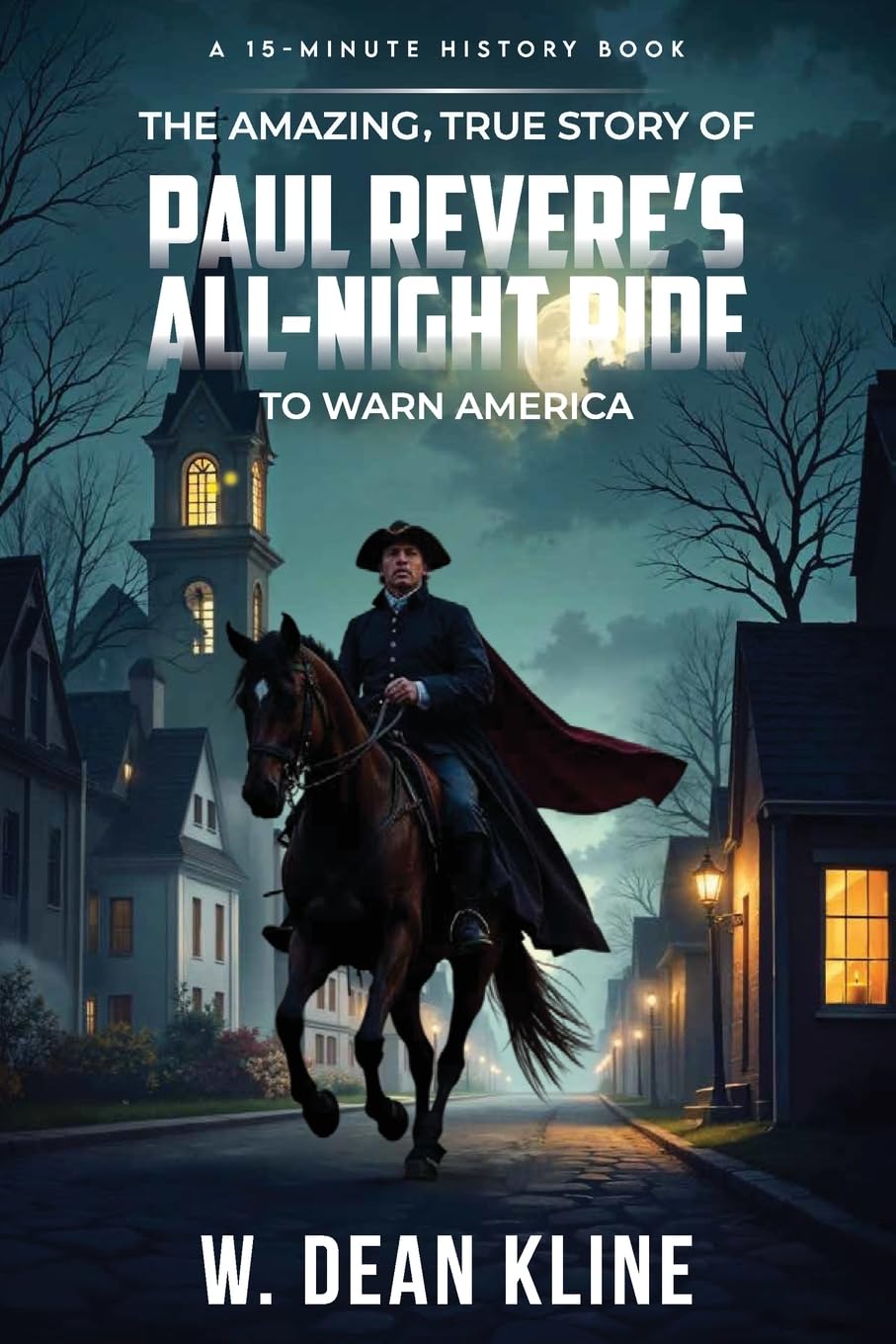 The Amazing, True Story of Paul Revere's All-Night Ride to Warn America Biographies & Memoirs Audio Books