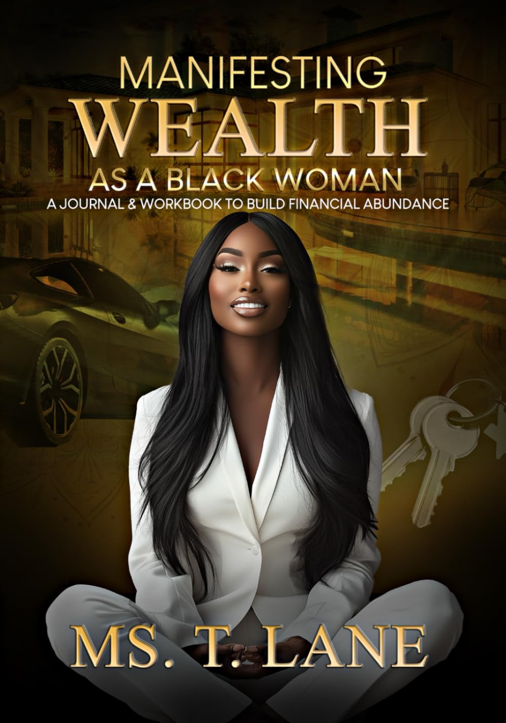 Manifesting Wealth as a Black Woman Business, Finance & Career