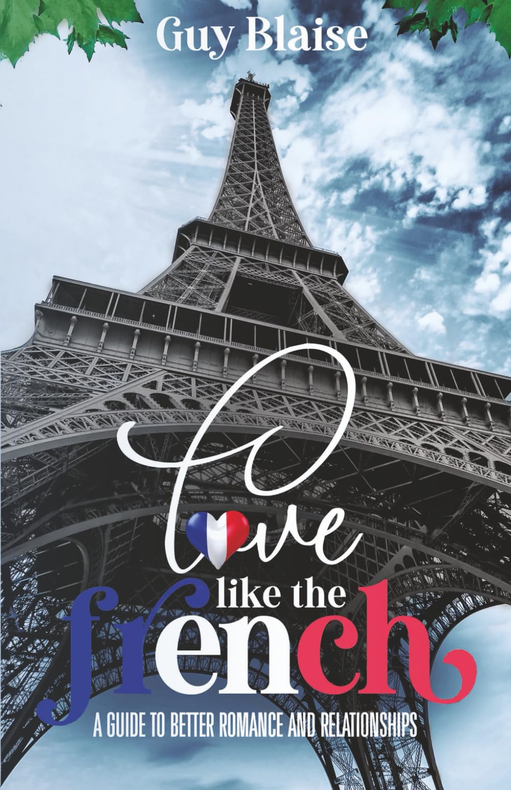 Love Like the French Business, Finance & Career
