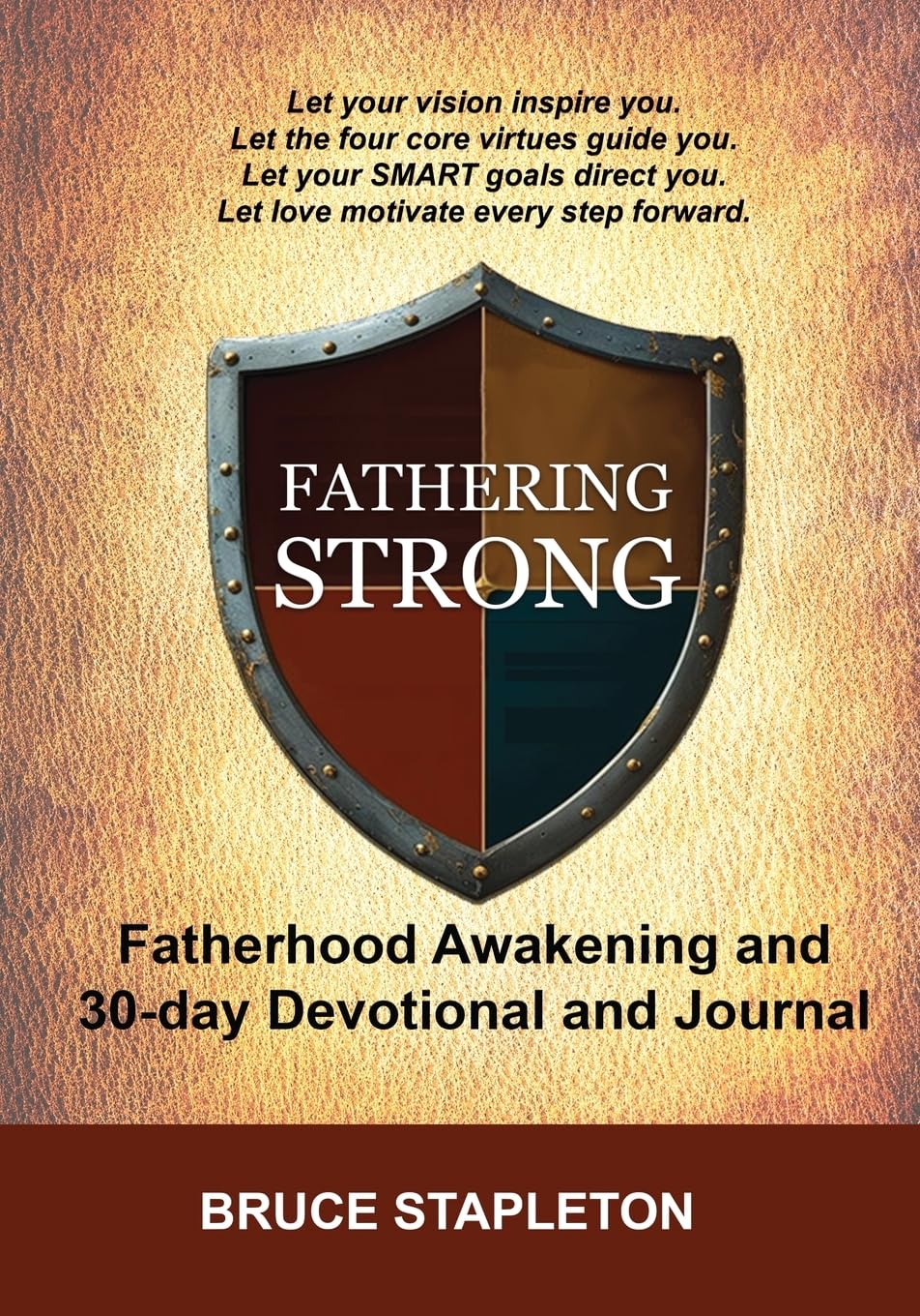 Fathering Strong - Fatherhood Awakening and 30-Day Devotional and Journal Parents & Children