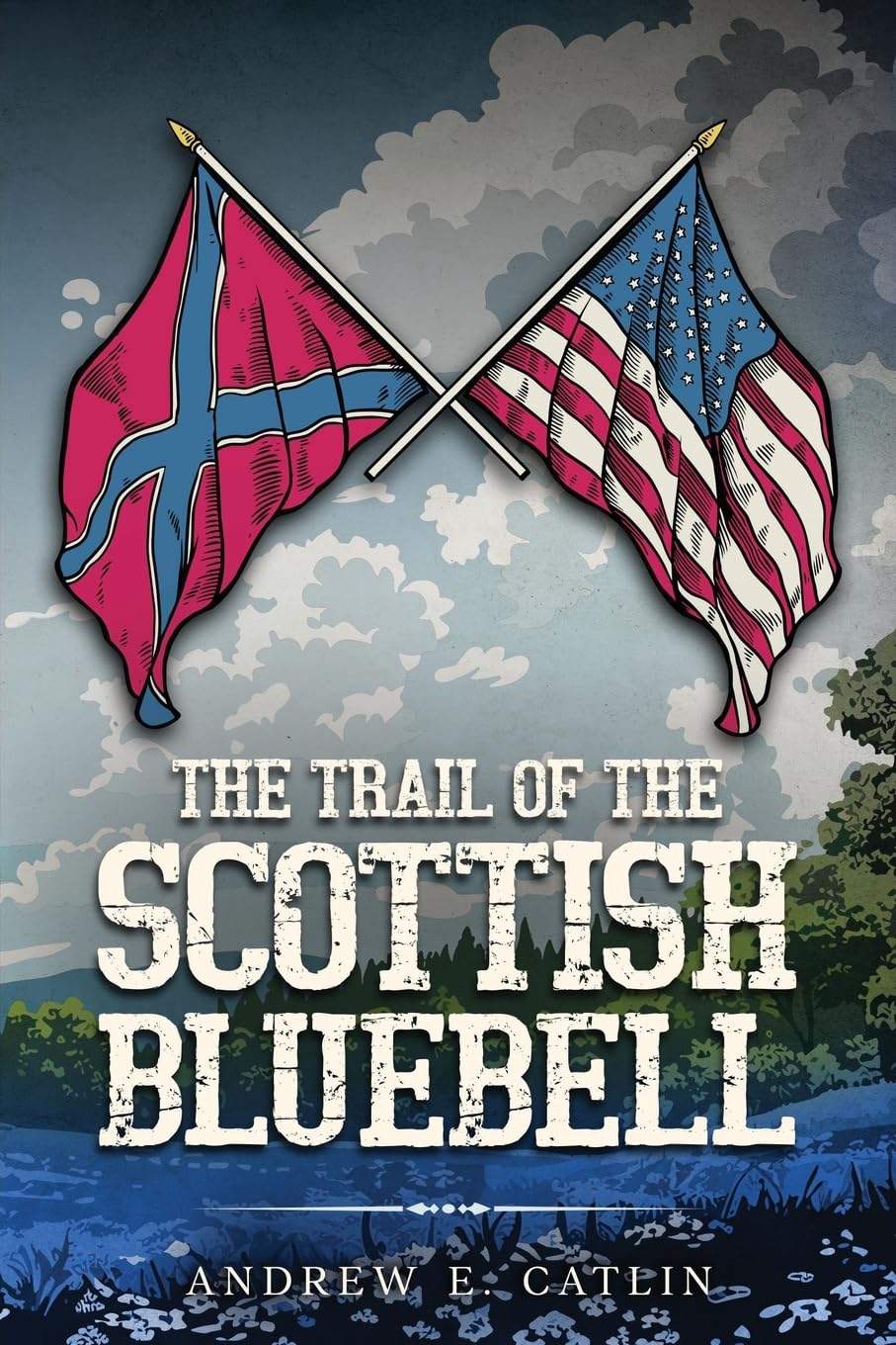 The Trail of the Scottish Bluebell Historical Fiction