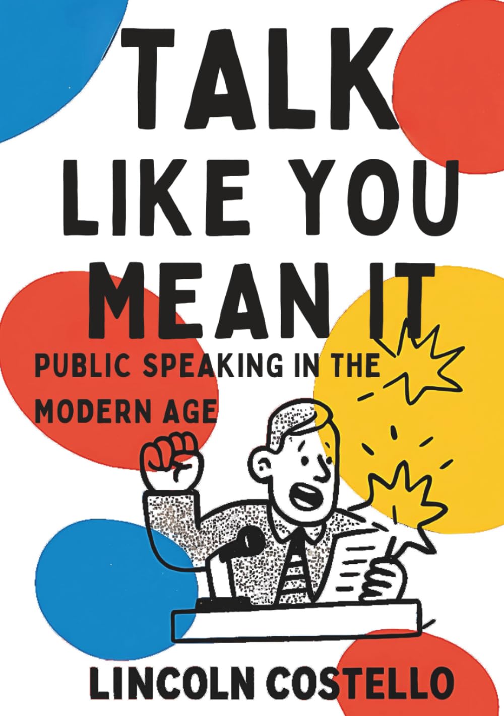 Talk Like You Mean It Law