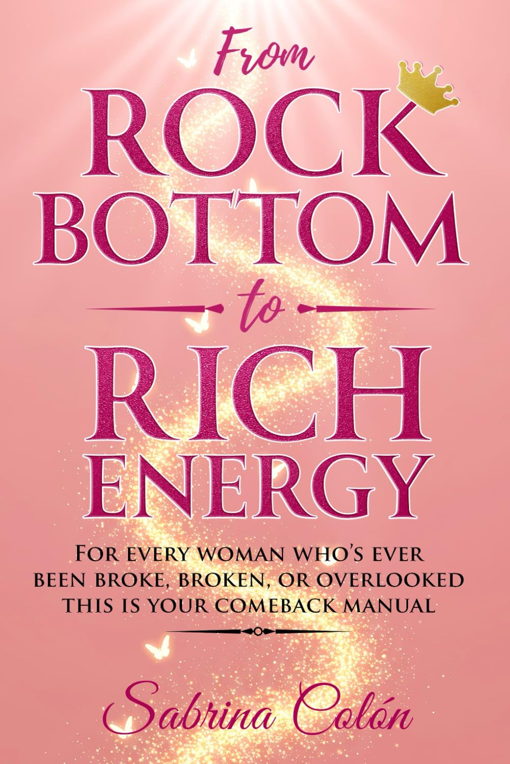 From Rock Bottom to Rich Energy Business, Finance & Career