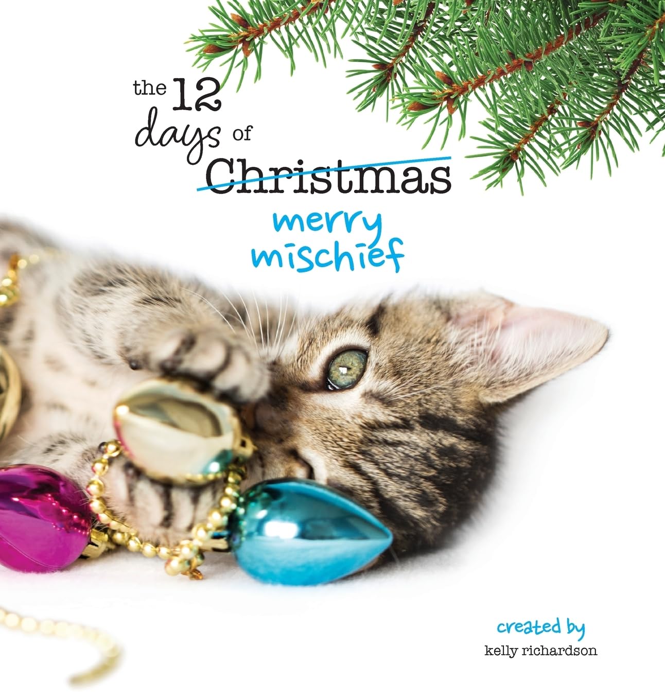 The Twelve Days of Christmas - Merry Mischief Non-fiction