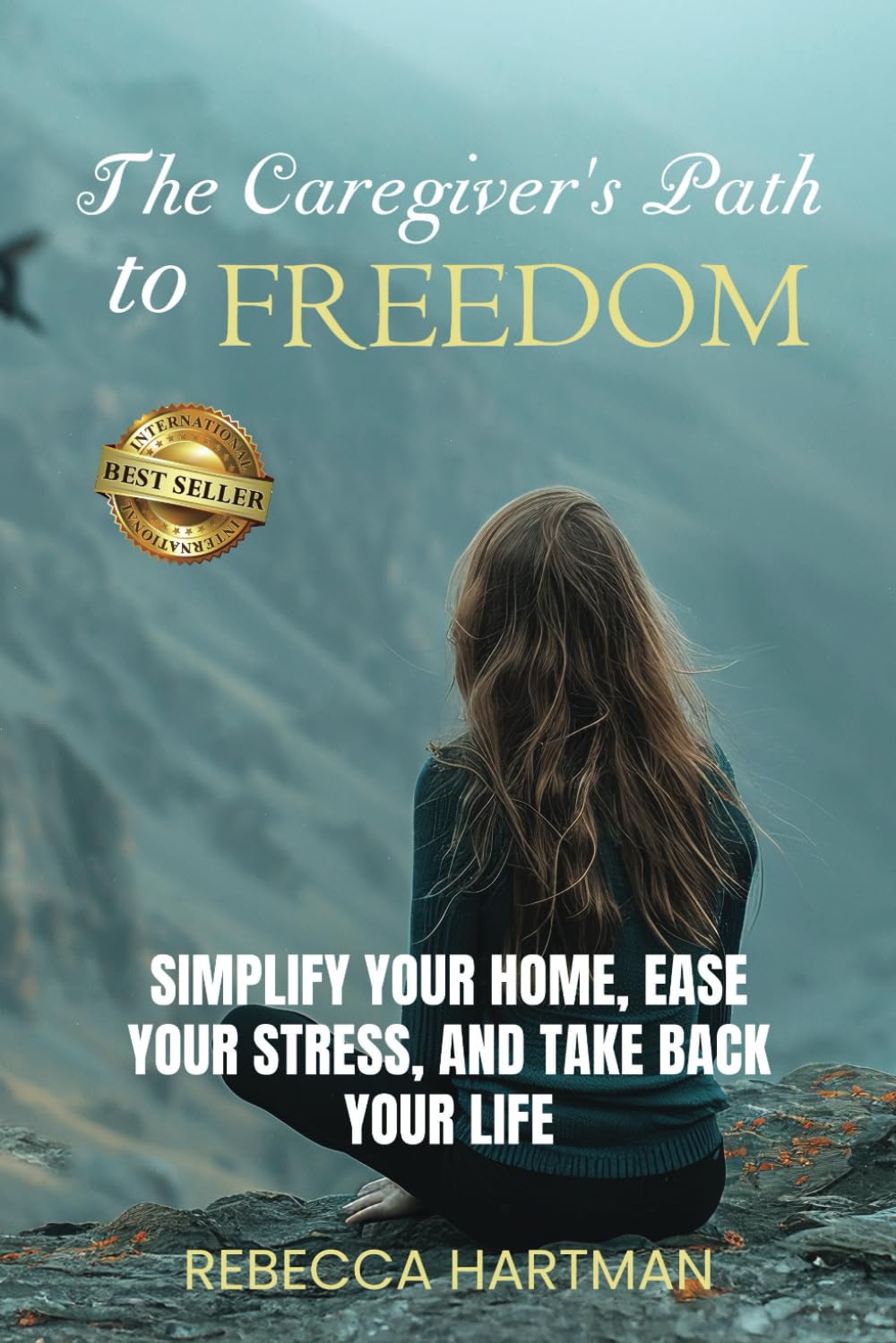The Caregiver's Path to FREEDOM Social Sciences