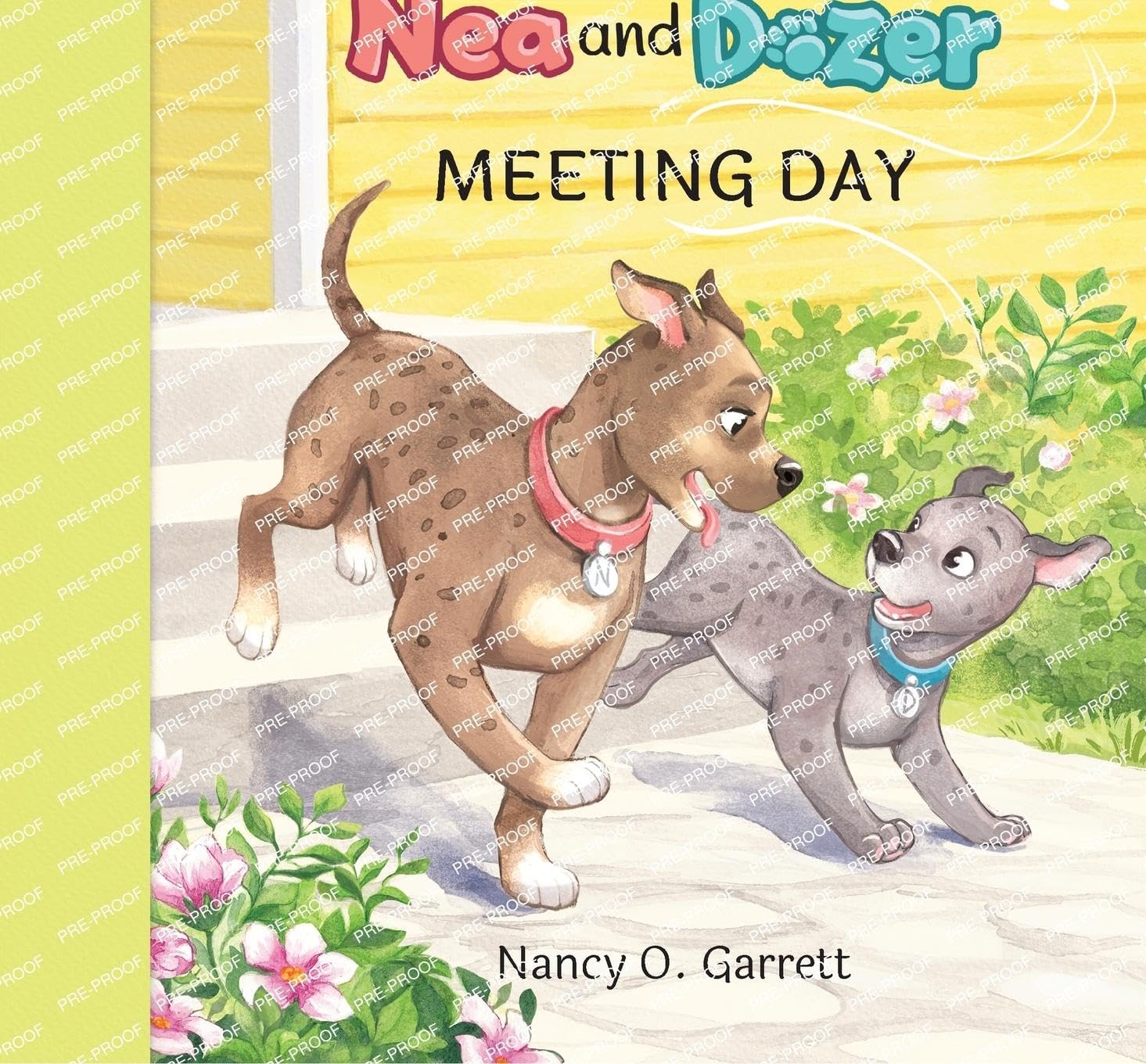 The Adventures of Nea and Dozer - Meeting Day Non-fiction