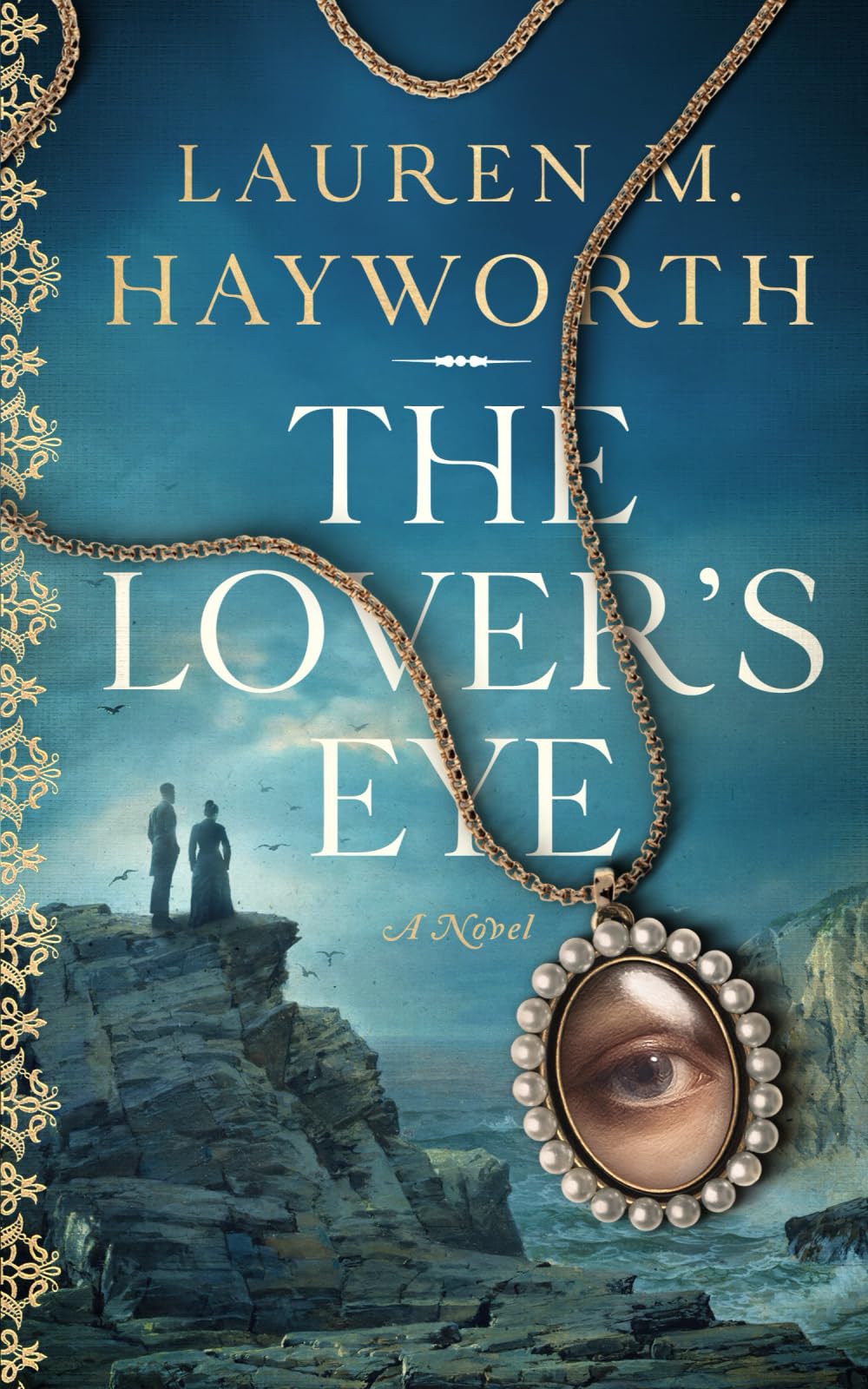 The Lover's Eye Historical Fiction