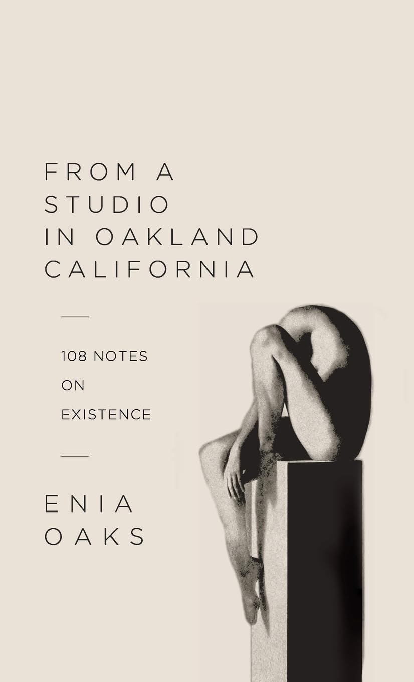 From A Studio In Oakland California Poetry