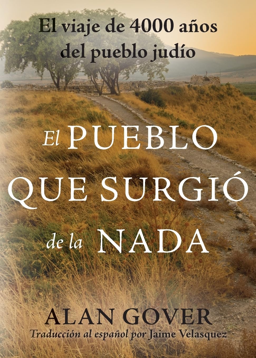 El Pueblo Que Surgio de la Nada Politics & History