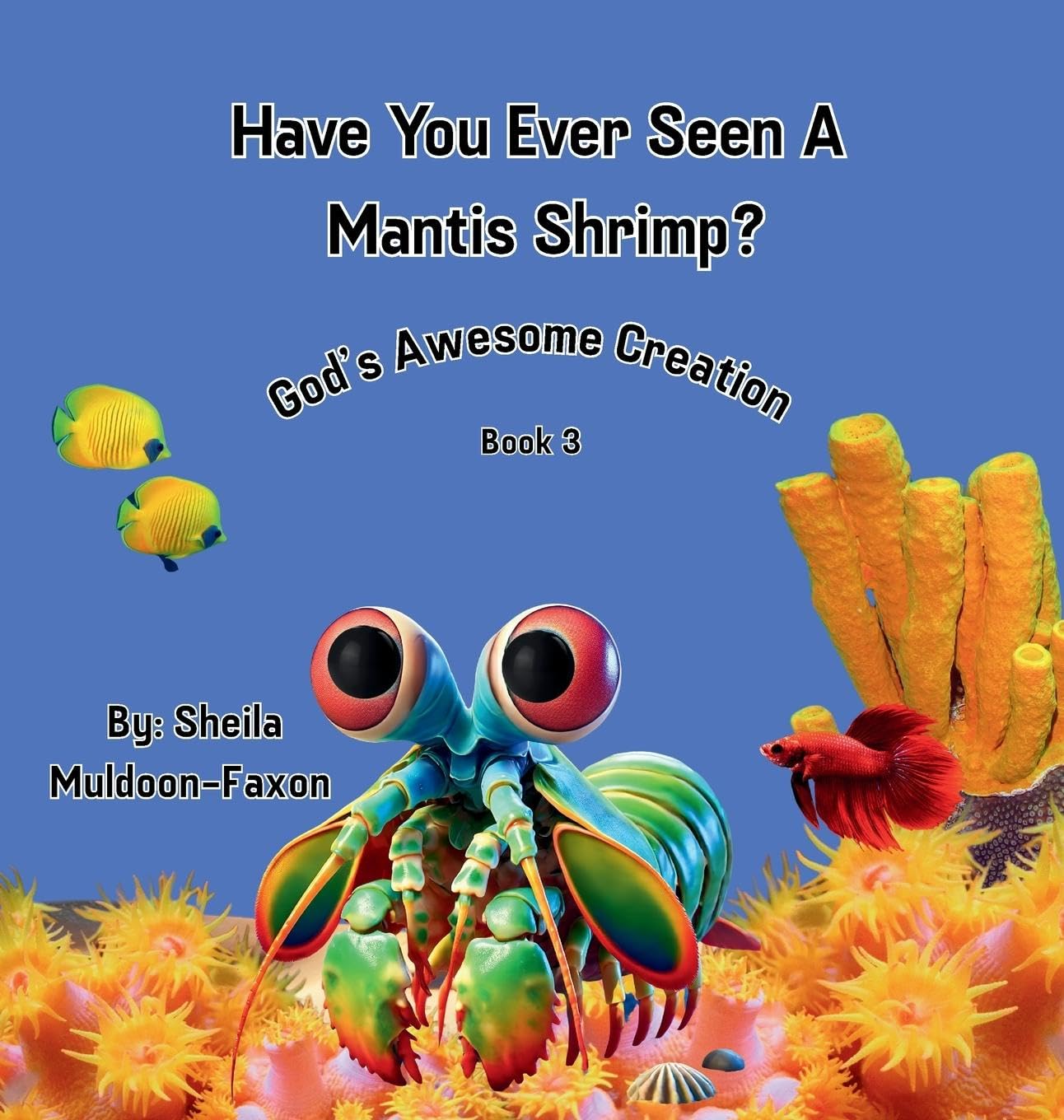 Have You Ever Seen A Mantis Shrimp? Novels & Short Stories