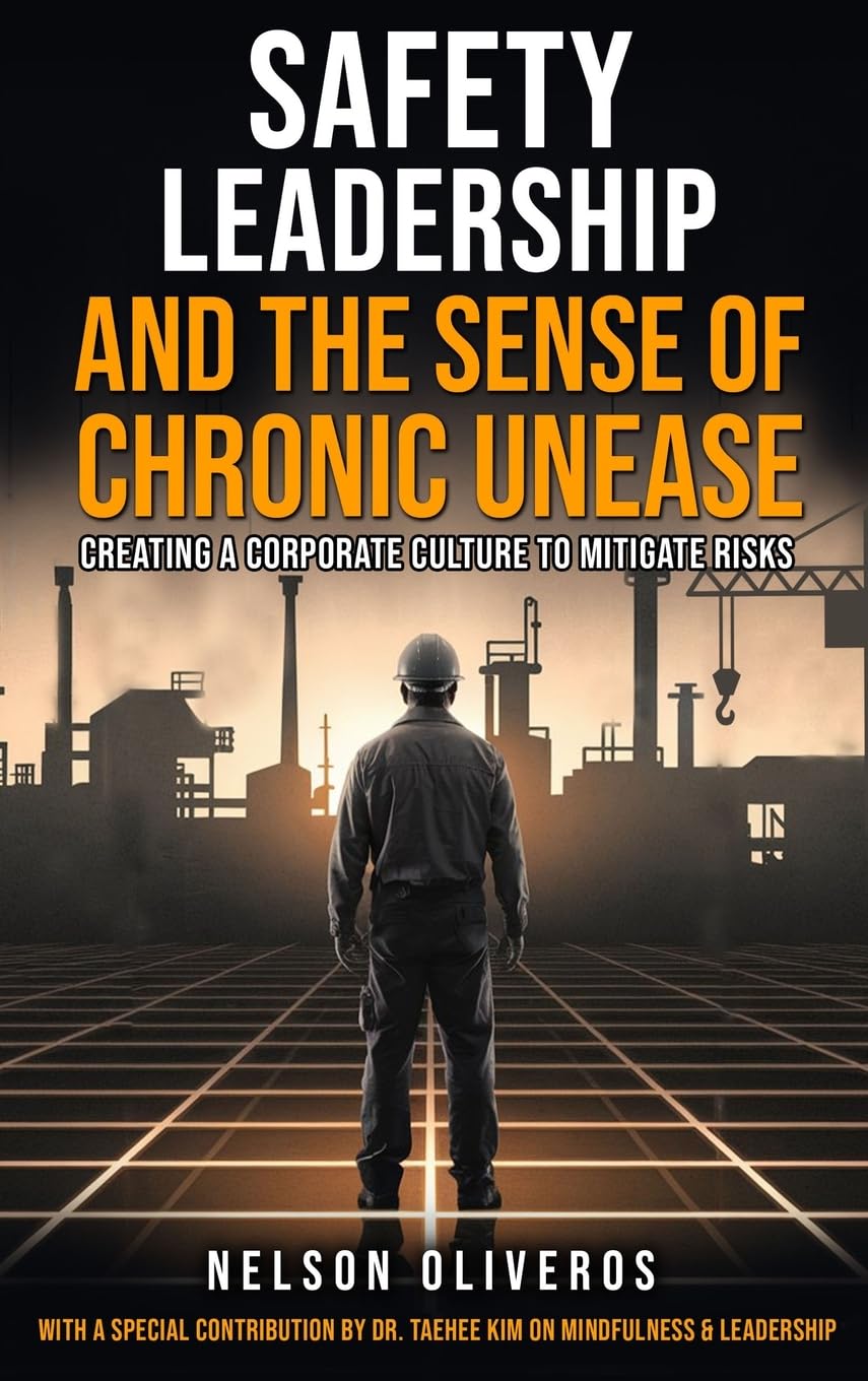Safety Leadership and The Sense of Chronic Unease Law