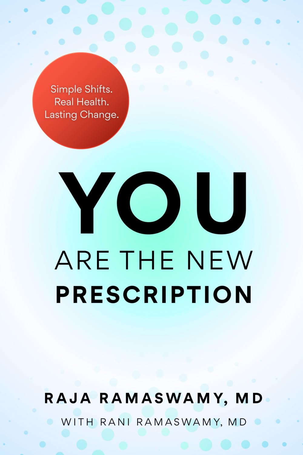 YOU Are the New Prescription Medicine