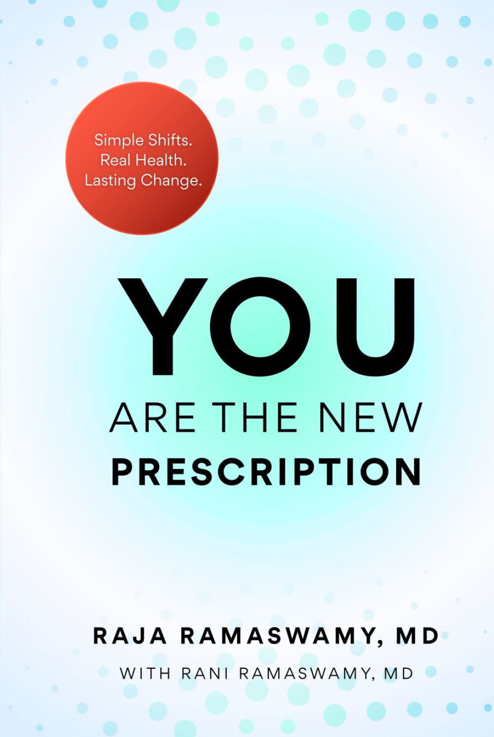 YOU Are the New Prescription Medicine