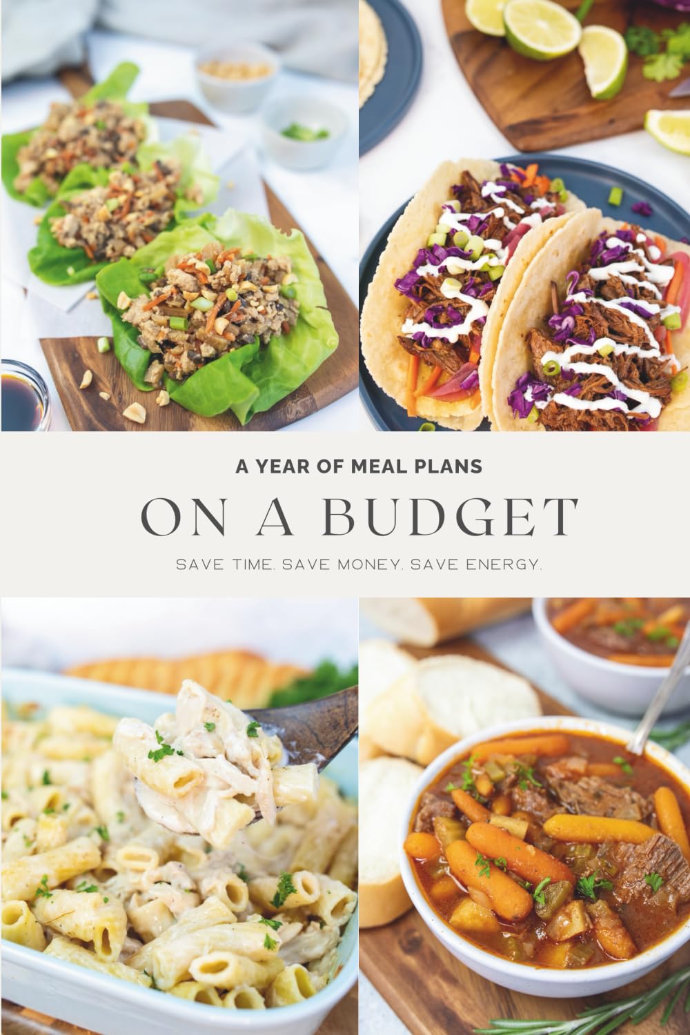 A Year of Meal Plans on a Budget Cooking & Enjoying