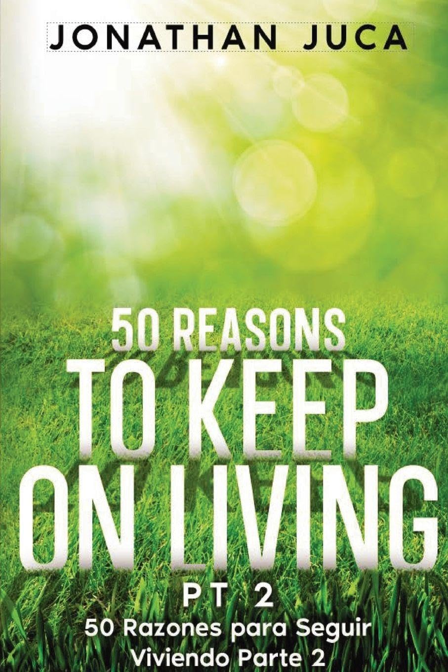 50 Reasons to Keep on Living Pt 2 Lifestyle