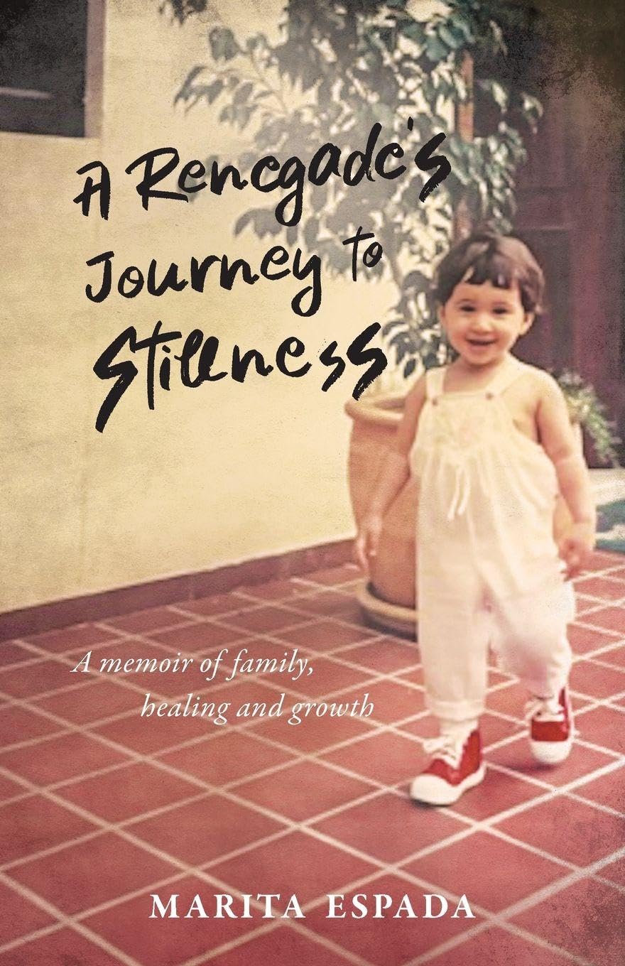 A Renegade's Journey to Stillness Memories