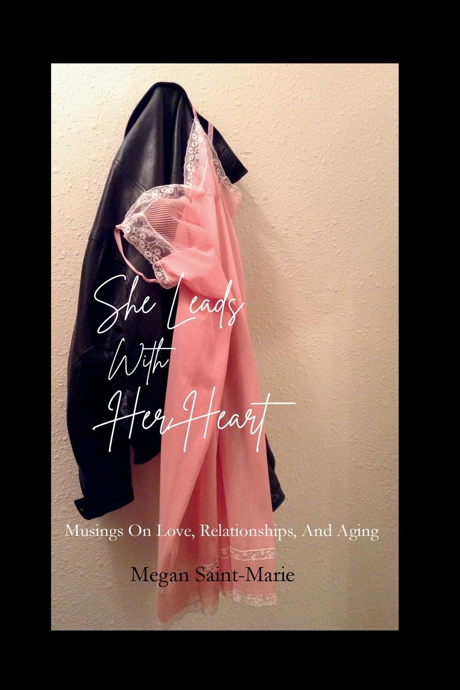 She Leads With Her Heart Memories