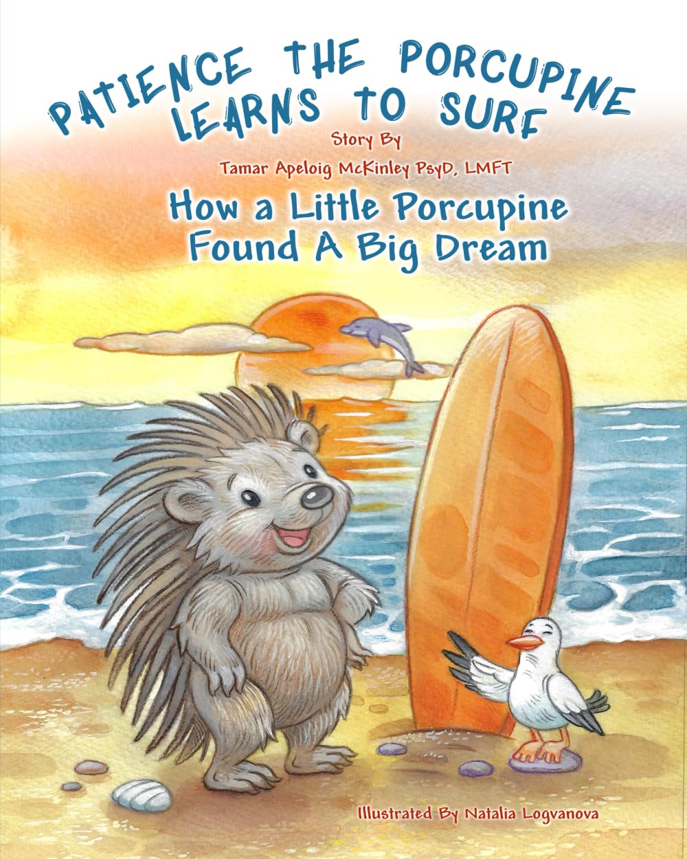 Patience The Porcupine Learns To Surf Parents & Children