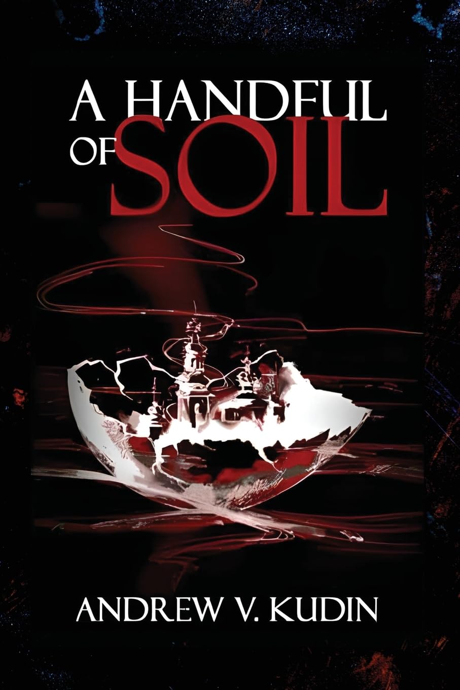 A HANDFUL OF SOIL Action & Adventure