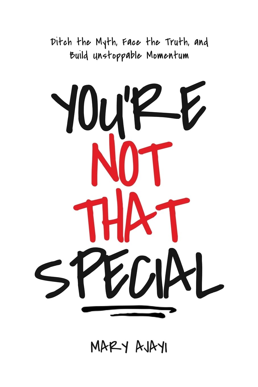 You're Not That Special Business, Finance & Career