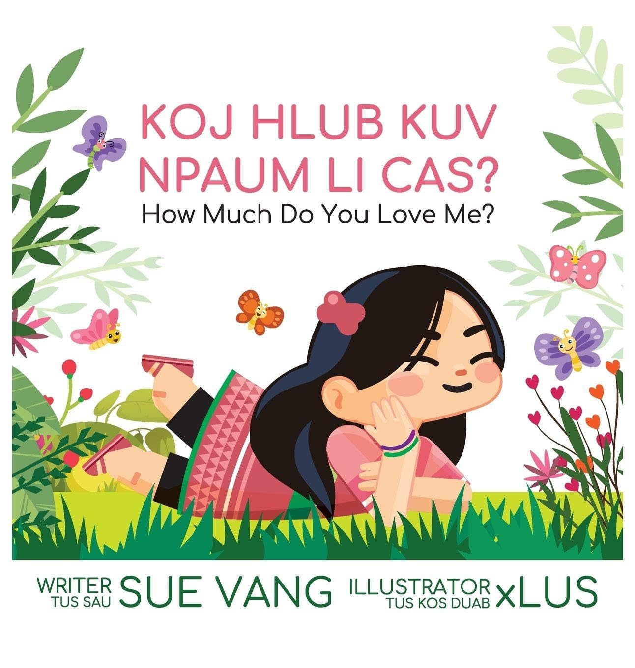 Koj Hlub Kuv Npaum Li Cas? Novels & Short Stories