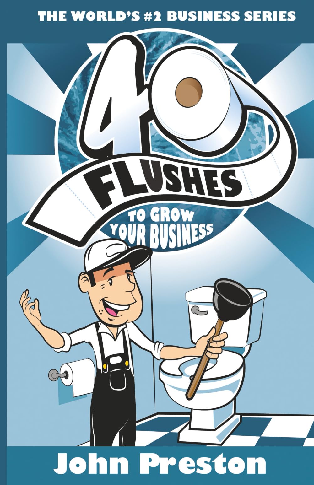 40 Flushes To Grow Your Business Business, Finance & Career