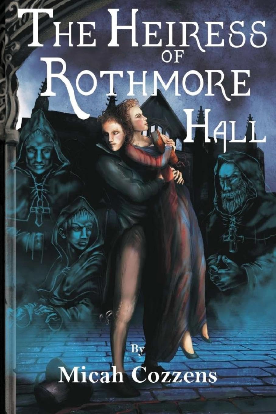 The Heiress of Rothmore Hall Historical Fiction