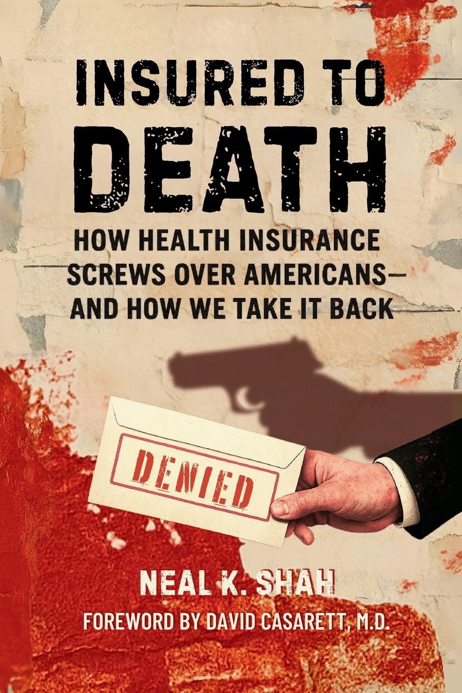 Insured to Death Medicine
